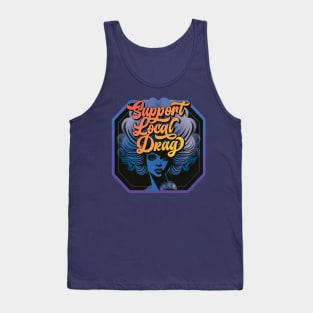 Support Local Drag Tank Top